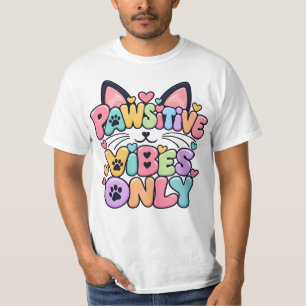 Pawsitive Vibes Only Pastel Cat Bubble Letter Art  T-Shirt