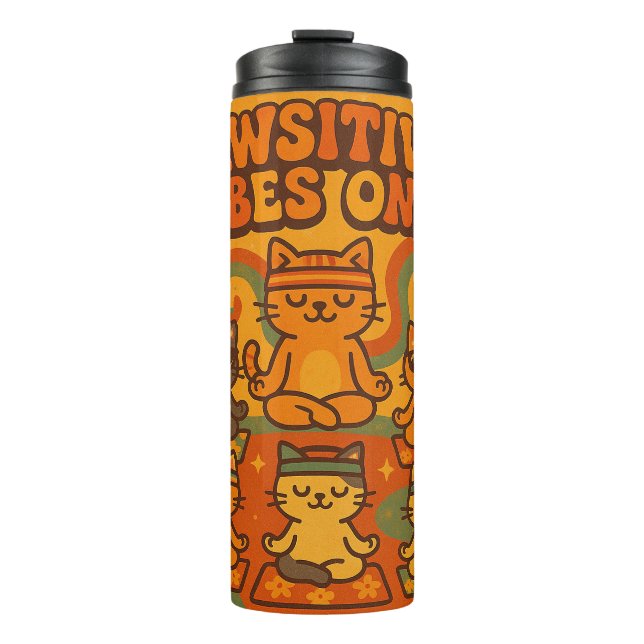 Pawsitive Vibes Only Thermal Tumbler (Front)