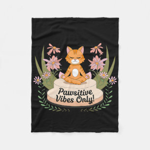 Pawsitive Vibes Only Yoga Poses Kitten Cat Lovers  Fleece Blanket