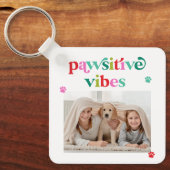 Pawsitive Vibes Pet Lover Photo Keychain (Front)