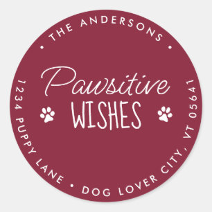 Pawsitive Wishes Holiday Card Dog Return Address Classic Round Sticker