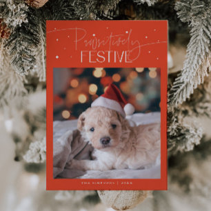 Pawsitively Festive Dog Photo Red Christmas Holiday Card
