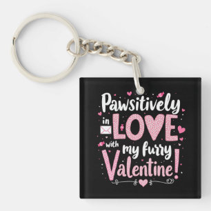 Pawsitively In Love With My Furry Valentine Keychain