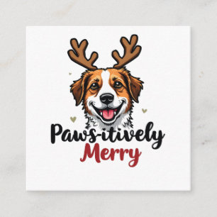 Pawsitively Merry Funny Christmas Dog Reindeer Enclosure Card