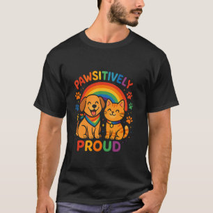 Pawsitively Proud Rainbow Pet Pride LGBTQ Design T-Shirt