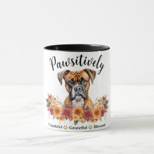 Pawsitively Thankful Grateful Blessed Cute Dog Mug