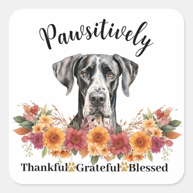 Pawsitively Thankful Grateful Blessed Cute Dog Square Sticker (Front)