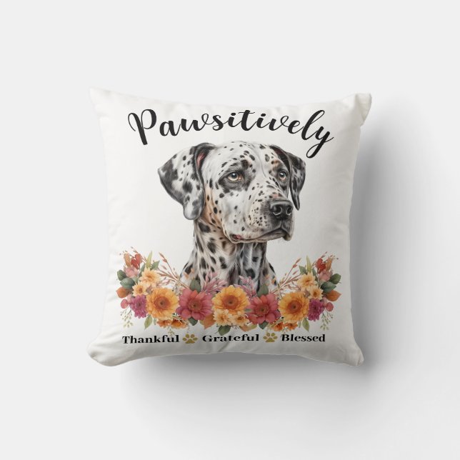 Pawsitively Thankful Grateful Blessed Cute Dog Throw Pillow (Front)