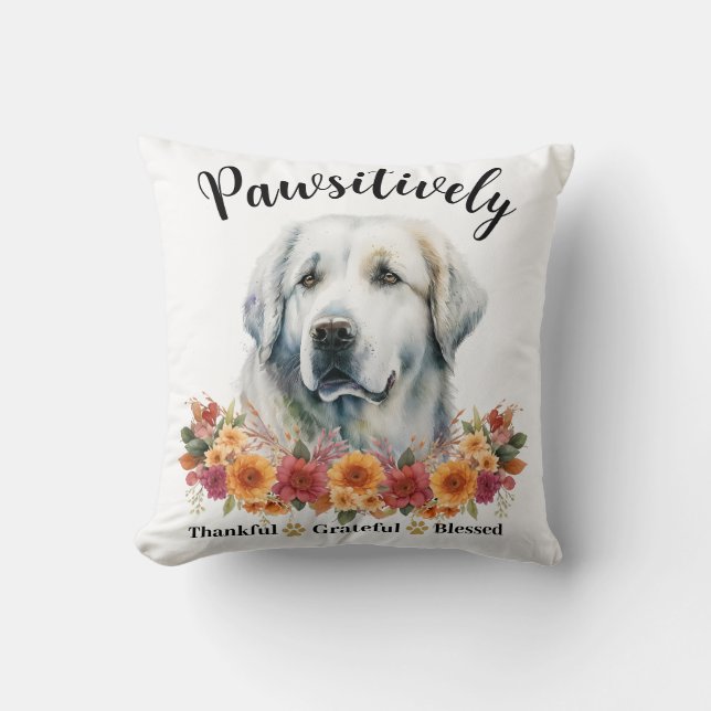 Pawsitively Thankful Grateful Blessed Cute Dog Throw Pillow (Front)