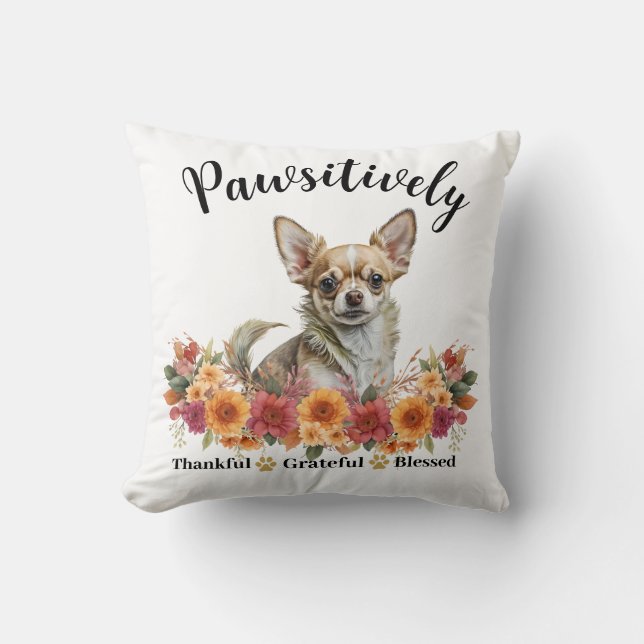 Pawsitively Thankful Grateful Blessed Cute Dog Throw Pillow (Front)