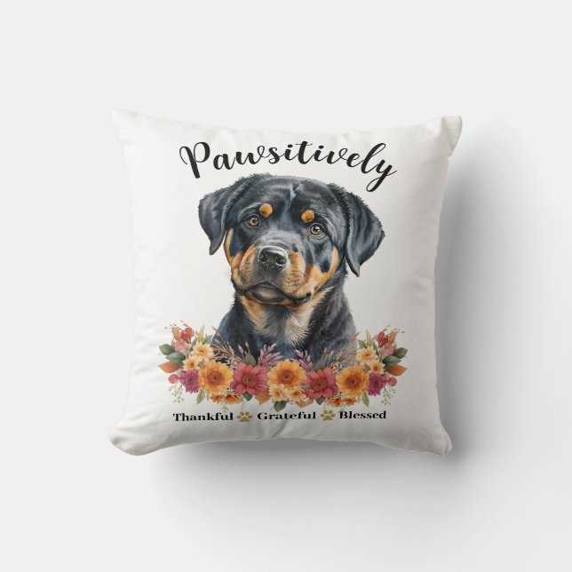 Pawsitively Thankful Grateful Blessed Cute Dog Throw Pillow (Front)