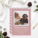 Pawsitively Unforgettable Year Pink Pet Photo Holiday Card<br><div class="desc">It was "Pawsitively a year we will never forget"! This pet themed holiday photo card features funny wording and a favourite picture of your puppy dog (or kitty cat) to spread some holiday cheer this Christmas season. Personalize the modern white text with a custom greeting, your pup's name, family, and...</div>