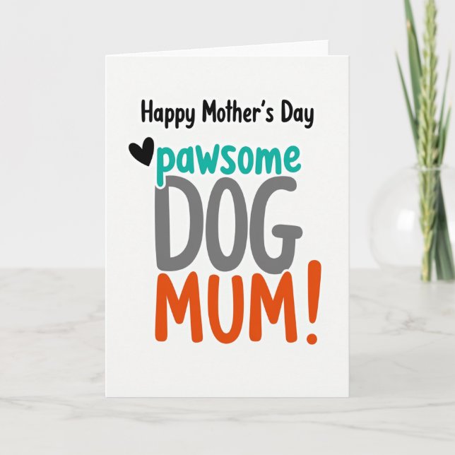 Pawsome Dog Mum Card (Front)