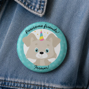 Pawsome Friends Forever Unicorn Puppy Birthday 1 Inch Round Button