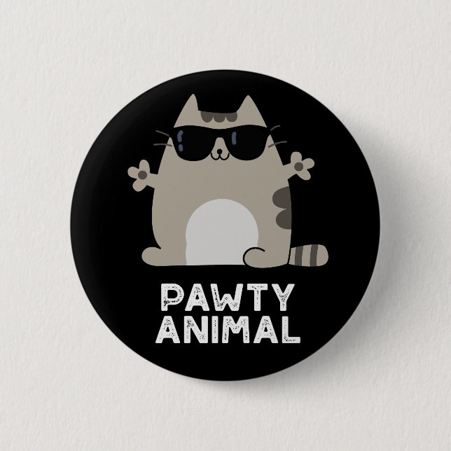 Pawty Animal Funny Party Cat Pun Dark BG 2 Inch Round Button (Front)
