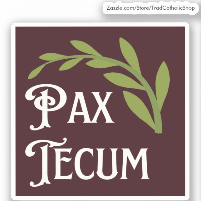 Pax Tecum Cute Latin Catholic Peace Be With You (Front)