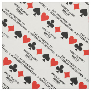 Pay Attention To A Posteriori Probabilities Bridge Fabric