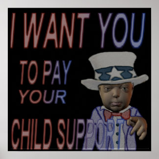 PAY CHILD SUPPORT POSTER