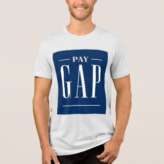 PAY GAP Parody Satire Tee Shirt