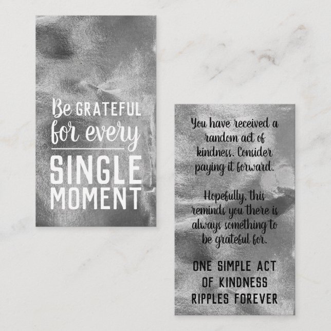 Pay it Forward Random Kindness Gratitude Silver Business Card (Front/Back)