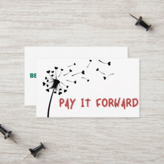 Pay It Forward Spread Love Calling Card