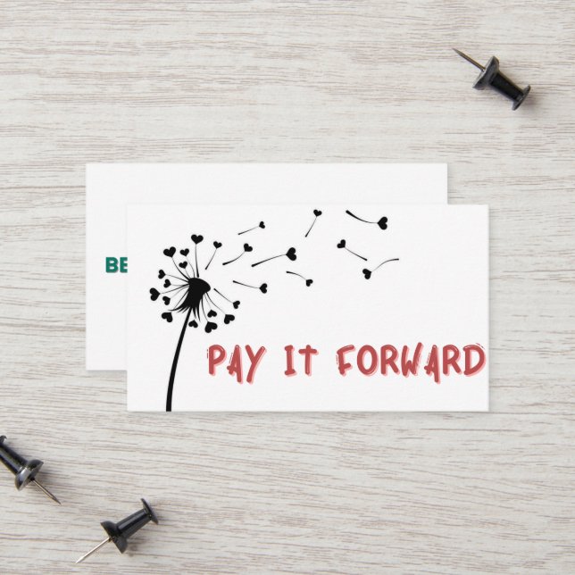 Pay It Forward Spread Love Calling Card (Front/Back In Situ)