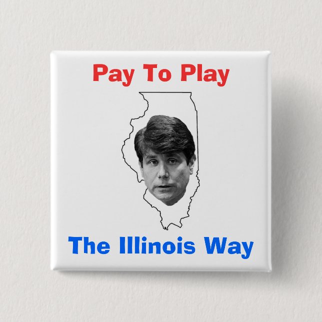 Pay To Play 2 Inch Square Button (Front)