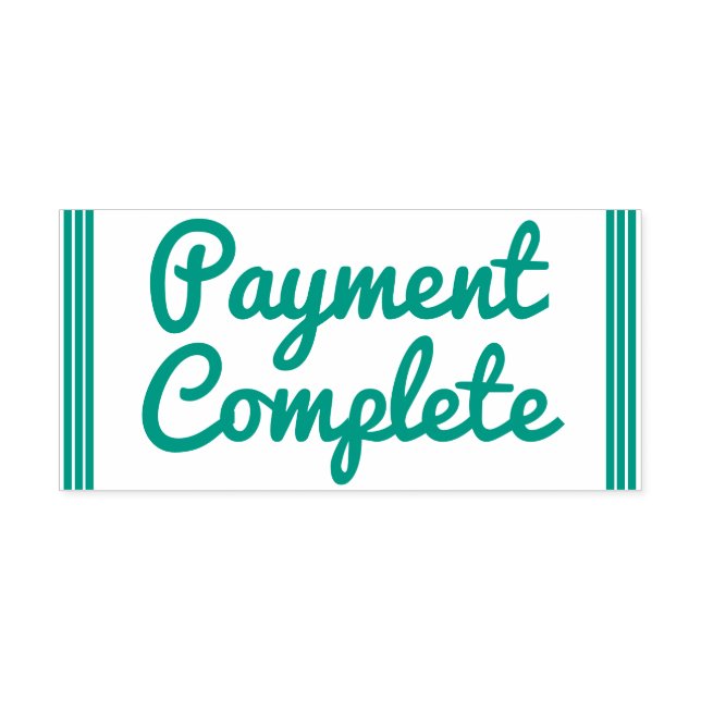 "Payment Complete" Rubber Stamp (Design)