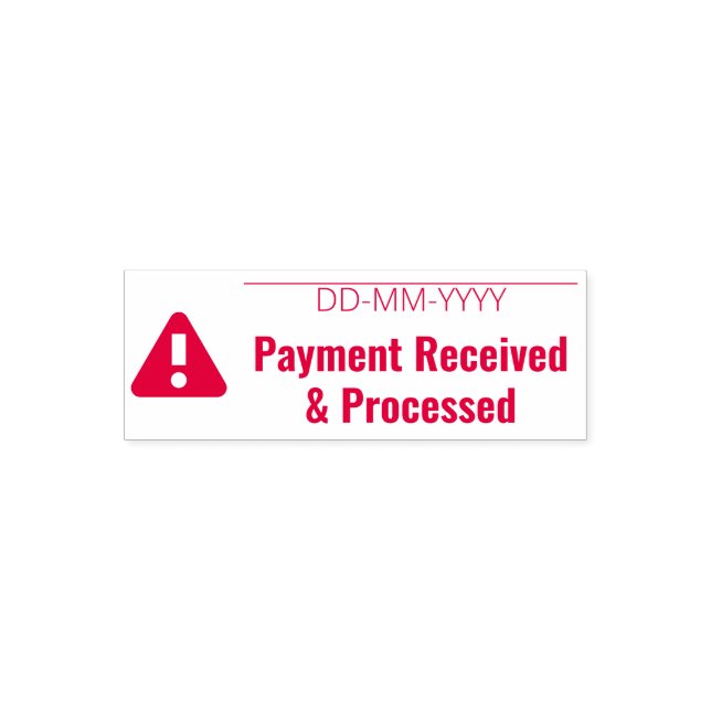"Payment Received & Processed" & Alert Icon Self-inking Stamp (Design)