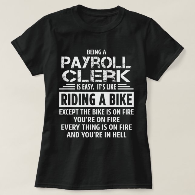 Payroll Clerk T-Shirt (Design Front)