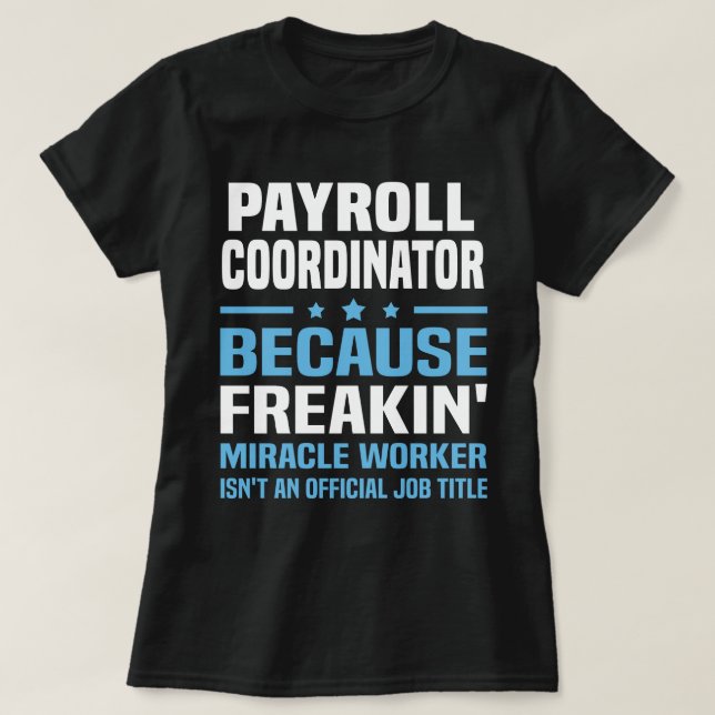 Payroll Coordinator T-Shirt (Design Front)