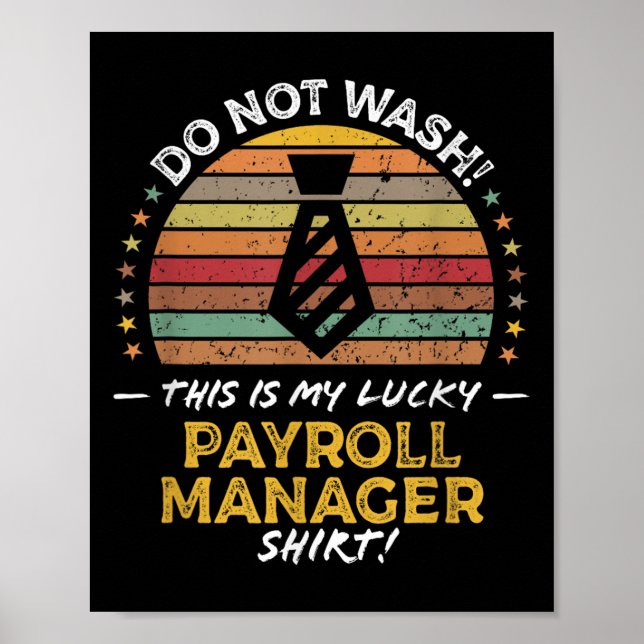 Payroll Manager Department Funny Quote Graphic  Poster (Front)