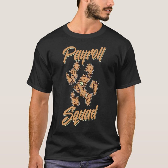 Payroll Manager Specialist Calculator Employee Acc T-Shirt (Front)