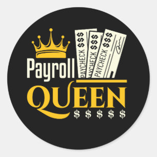 Payroll Queen Classic Round Sticker