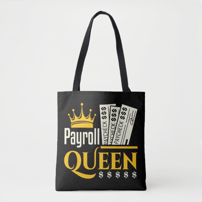 Payroll Queen  Tote Bag (Front)