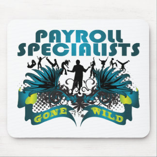 Payroll Specialists Gone Wild Mouse Pad