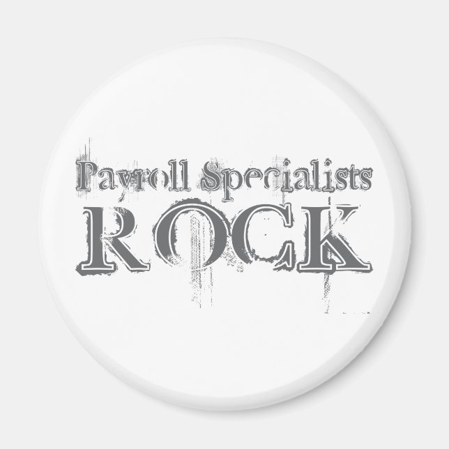 Payroll Specialists Rock Magnet (Front)