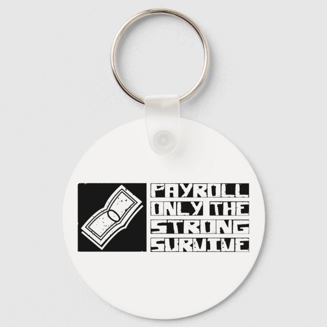 Payroll Survive Keychain (Front)