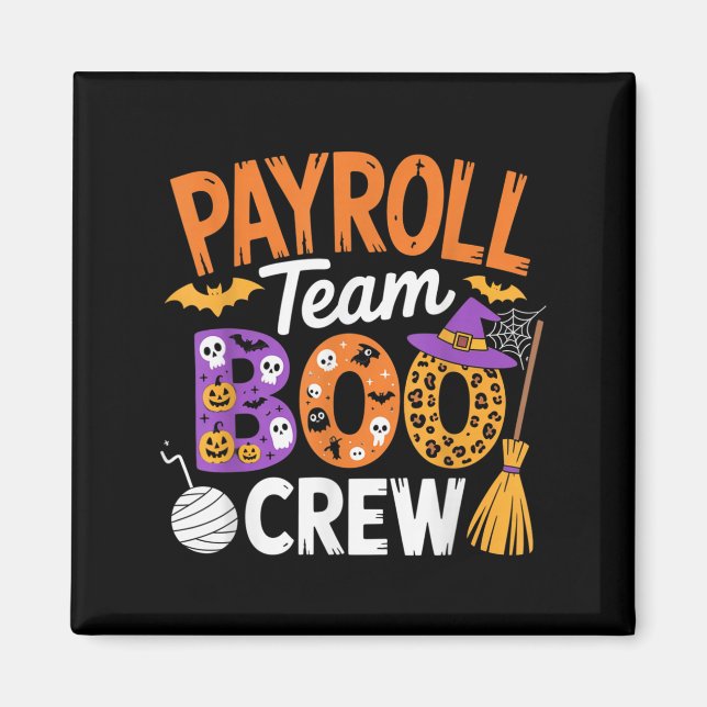Payroll Team Boo Crew Halloween Matching Soky Outf Magnet (Front)