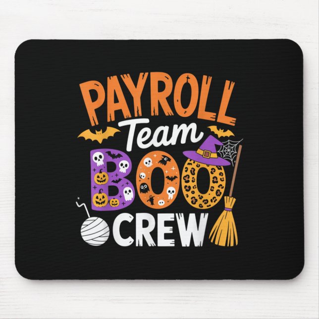 Payroll Team Boo Crew Halloween Matching Soky Outf Mouse Pad (Front)