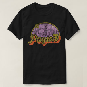 Payson, Arizona T-Shirt