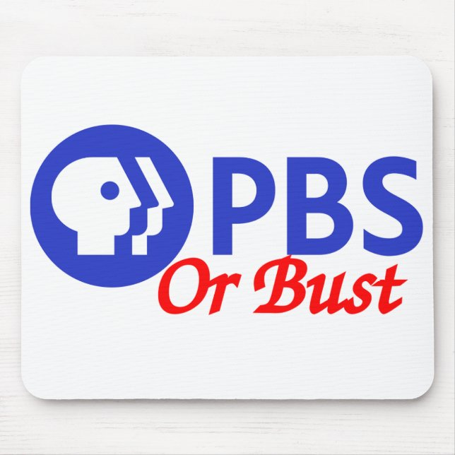 PBS or Bust Mousepad (Front)