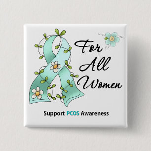 PCOS Awareness I Wear Teal Ribbon For All Women 2 Inch Square Button