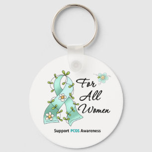 PCOS Awareness I Wear Teal Ribbon For All Women Keychain