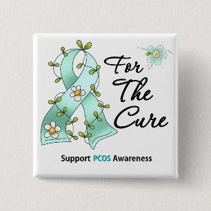 PCOS Awareness I Wear Teal Ribbon For the CURE 2 Inch Square Button