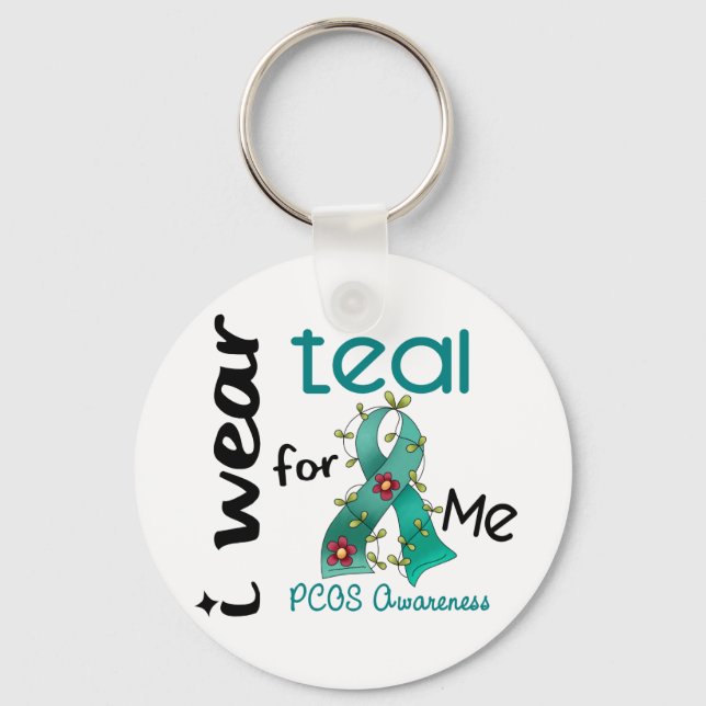 PCOS I Wear Teal For ME 43 Keychain (Front)
