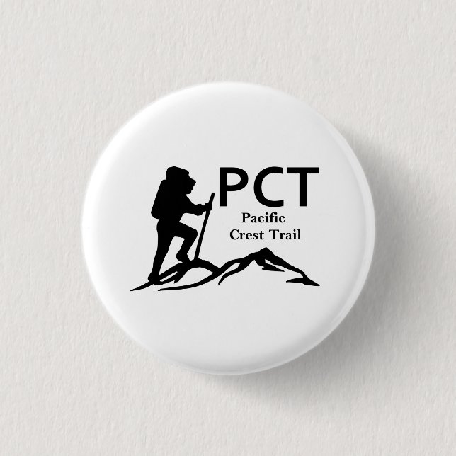 PCT  -  Pacific Crest Trail 1 Inch Round Button (Front)