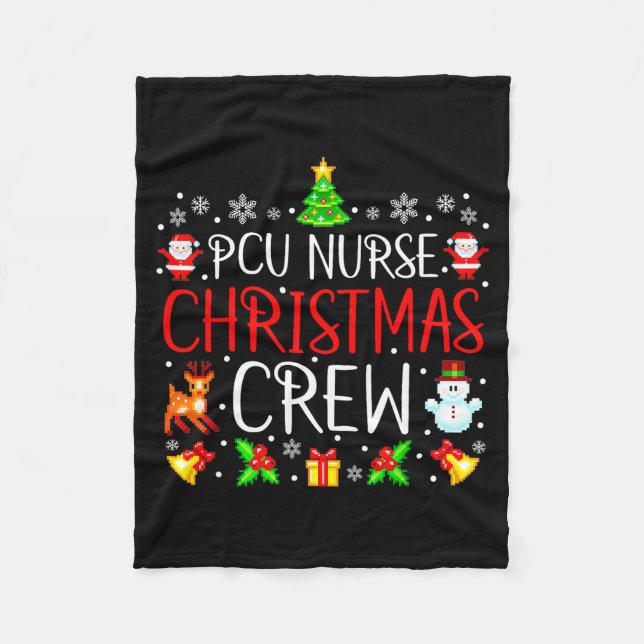 Pcu Nurse Christmas Crew Matching Xmas  Fleece Blanket (Front)
