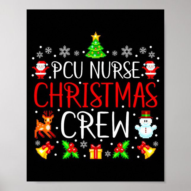 Pcu Nurse Christmas Crew Matching Xmas  Poster (Front)