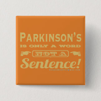 PD is Only a Word Gold 2 Inch Square Button